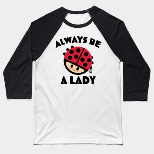 LADY BUG Baseball T-Shirt